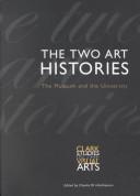 The Two Art Histories : the Museum and the University