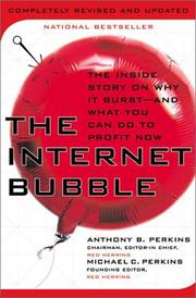 Cover of: The Internet Bubble by Anthony B. Perkins, Michael C. Perkins
