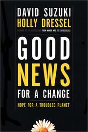 Cover of: Good News for a Change: Hope for a Troubled Planet
