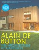 The Architecture of Happiness by Alain De Botton