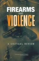 Firearms and violence : a critical review