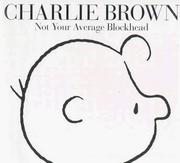 Cover of: Charlie Brown: not your average blockhead