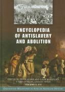 Cover of: Encyclopedia of antislavery and abolition