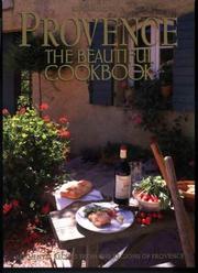 Cover of: Provence: the Beautiful Cookbook
