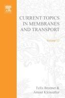 Current topics in membranes and transport. Vol.12, Carriers and membrane transport proteins