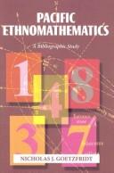 Cover of: Pacific ethnomathematics: a bibliographic study