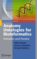 Anatomy ontologies for bioinformatics : principles and practice