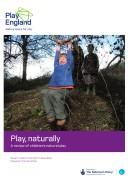 Play, naturally : a review of children's natural play