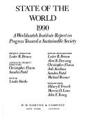 Cover of: State of the world, 1990: a Worldwatch Institute report on progress toward a sustainable society