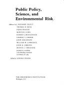 Cover of: Public Policy, Science, and Environmental Risk (Brookings Dialogues on Public Policy)
