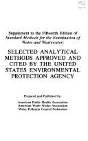 Cover of: Selected Analytical Methods Approved and Cited by The United States Environmental Protection Agency