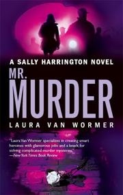 Cover of: Mr. Murder (Sally Harrington Novels) by Laura Van Wormer