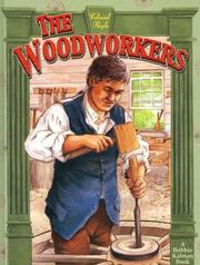 The woodworkers by Bobbie Kalman, Deanna Brady