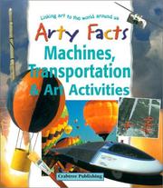 Cover of: Machines, Transportation & Art Activities (Arty Facts)