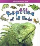 Cover of: Reptiles Of All Kinds (What Kind of Animal Is It?)
