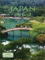 Cover of: Japan: The Land (Lands, Peoples, and Cultures)