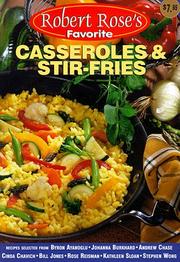 Cover of: Casseroles and Stir-Fries (Robert Rose's Favorite)