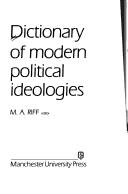 Cover of: Dictionary of modern political ideologies