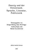 Cover of: Danzig und der Ostseeraum: Sprache, Literatur, Publizistik