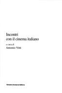Cover of: Incontri con il cinema italiano