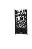 Cover of: The ghost light by Fritz Leiber
