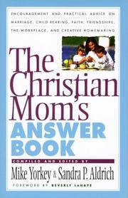 Cover of: The Christian Mom's Answer Book