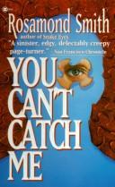 Cover of: You can't catch me.