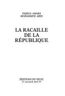 Cover of: La racaille de la République by Fadela Amara