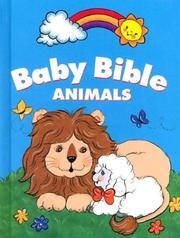 Cover of: Baby Bible Animals (Baby Bible (Cook Communications Ministries))