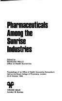 Pharmaceuticals among the sunrise industries : proceedings of an Office of Health Economics symposium, held at the Royal College of Physicians, London, 22-23 October 1984