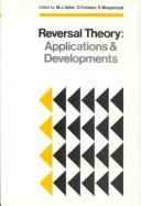 Cover of: Reversal theory: applications and developments