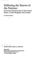 Stiffening the sinews of the nations : economic infrastructure in the United States, United Kingdom and Canada