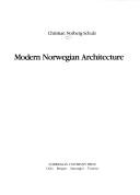 Cover of: Modern Norwegian architecture