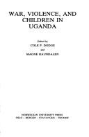 War, violence, and children in Uganda