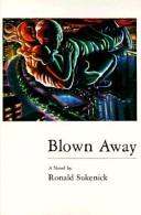 Cover of: Blown Away (New American Fiction Series)