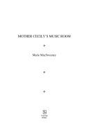 Mother Cecily's music room