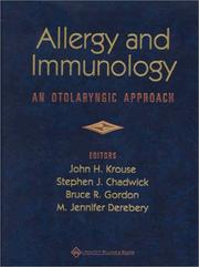 Allergy and immunology by John H Krouse, Stephen J Chadwick, Bruce R Gordon, M. Jennifer Derebery, Bruce R. Gordon
