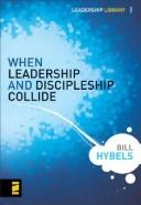 Cover of: When leadership and discipleship collide