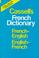 Cover of: Cassell's French-English, English-French dictionary =