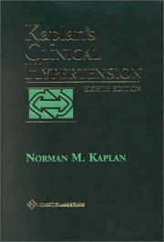 Cover of: Kaplan's Clinical Hypertension by Norman M. Kaplan, Ellin, M.D. Lieberman