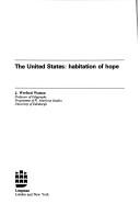 The United States : habitation of hope