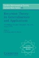 Recursion theory : its generalisations and applications : proceedings of Logic Colloquium '79, Leeds, August 1979