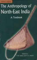 Cover of: The anthropology of North-East India: [a textbook]