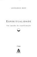 Cover of: Espiritualidade by Leonardo Boff