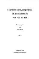 Cover of: Schriften zur Komputistik im Frankenreich von 721 bis 818 by herausgegeben von Arno Borst.