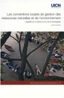 Les conventions locales de gestion des ressources naturelles et de l'environnement : légalité et cohérence en droit sénégalais
