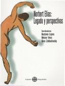 Cover of: Norbert Elias: legado y perspectivas