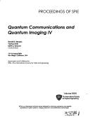 Quantum communications and quantum imaging IV : 13-15 August, 2006, San Diego, California, USA