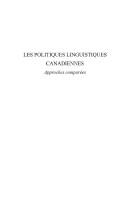 Cover of: Les politiques linguistiques canadiennes: approches comparées