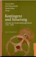 Cover of: Kontingenz und Steuerung: Literatur als Gesellschaftsexperiment 1750 - 1830